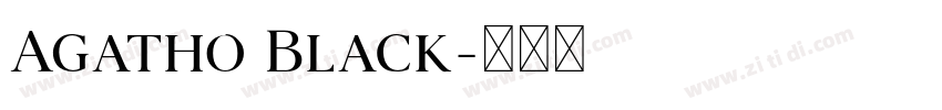 Agatho Black字体转换